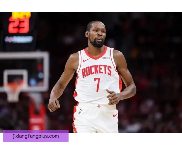 火箭连续两年闯季后赛 杜兰特申京默契提升联手冲冠